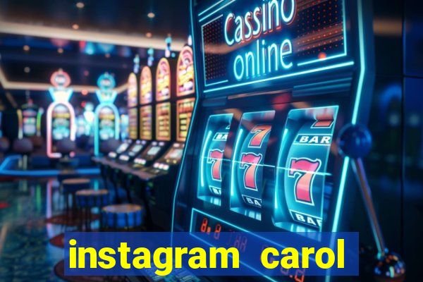 instagram carol muniz bahia